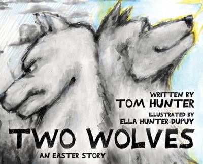 Cover for Tom Hunter · Two Wolves (Hardcover Book) (2020)