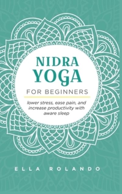 Cover for Ella Rolando · Nidra Yoga for beginners (Hardcover Book) (2020)