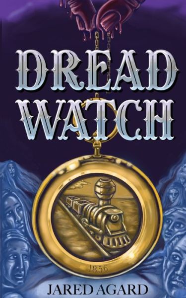 Cover for Jared Agard · Dread Watch (Paperback Book) (2021)