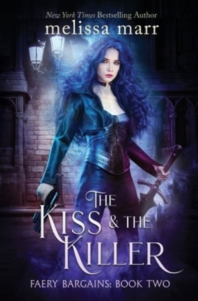 Cover for Melissa Marr · The Kiss &amp; The Killer (Paperback Book) (2021)