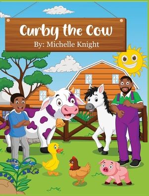 Cover for Michelle Knight · Curby the Cow (Hardcover bog) (2022)