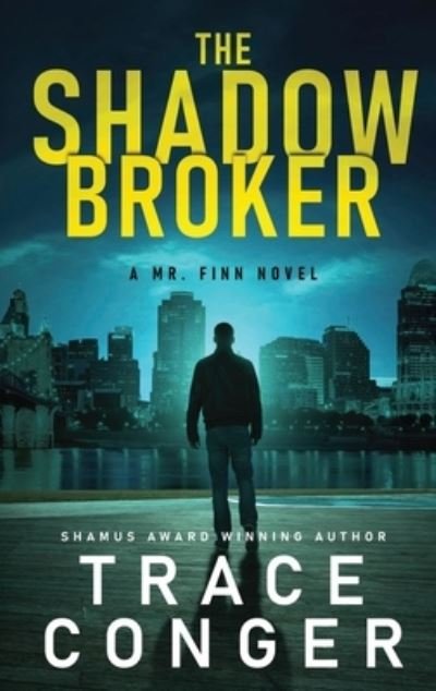 Cover for Trace Conger · Shadow Broker (Bok) (2022)