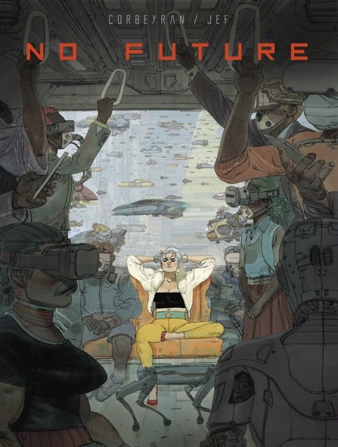 Cover for Corbeyran · No Future (Inbunden Bok) (2024)