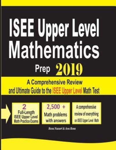 Cover for Reza Nazari · ISEE Upper Level Mathematics Prep 2019 (Paperback Book) (2018)
