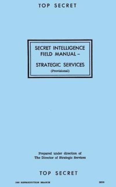 Cover for Oss Reproduction Branch · Secret Intelligence Field Manual (Paperback Bog) (1944)