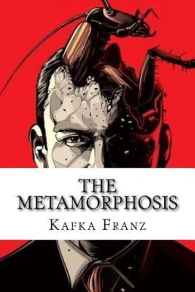 Cover for Kafka Franz · The Metamorphosis (Paperback Bog) (2017)