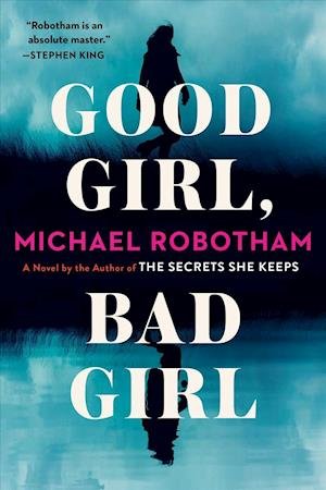 Cover for Michael Robotham · Good Girl, Bad Girl (Paperback Book) (2019)