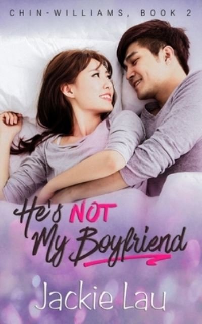 Cover for Jackie Lau · He's Not My Boyfriend (Paperback Book) (2019)