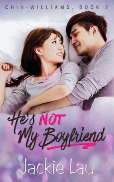 Cover for Jackie Lau · He's Not My Boyfriend (Taschenbuch) (2019)