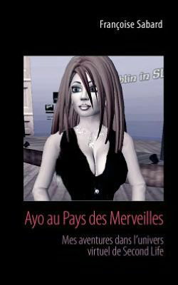 Cover for Fran Oise Sabard · Ayo Au Pays Des Merveilles (Paperback Book) [French edition] (2009)