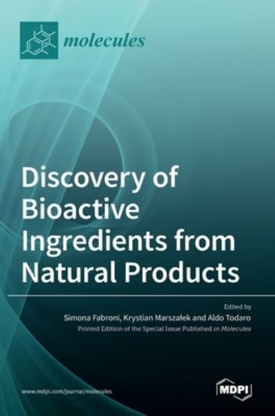 Discovery of Bioactive Ingredients from Natural Products - Simona Fabroni - Books - Mdpi AG - 9783036521060 - October 31, 2021