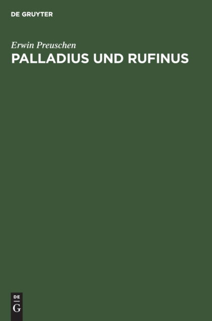 Cover for Erwin Preuschen · Palladius Und Rufinus (Hardcover Book) (1901)