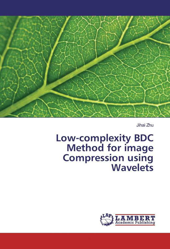 Cover for Zhu · Low-complexity BDC Method for image (Buch)