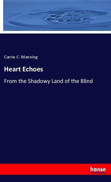 Cover for Manning · Heart Echoes (Bok)