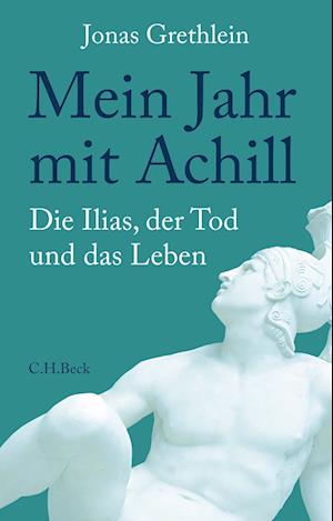 Cover for Jonas Grethlein · Mein Jahr mit Achill (Hardcover Book) (2022)