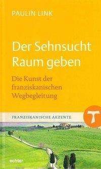 Cover for Link · Der Sehnsucht Raum geben (Buch)