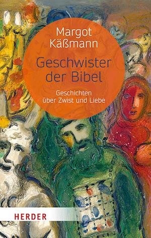 Cover for Margot Käßmann · Geschwister der Bibel (Book) (2023)