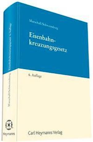 Cover for Marschall · Eisenbahnkreuzungsgesetz (Book)