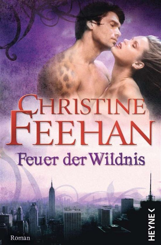 Cover for Feehan · Feuer der Wildnis (Book)