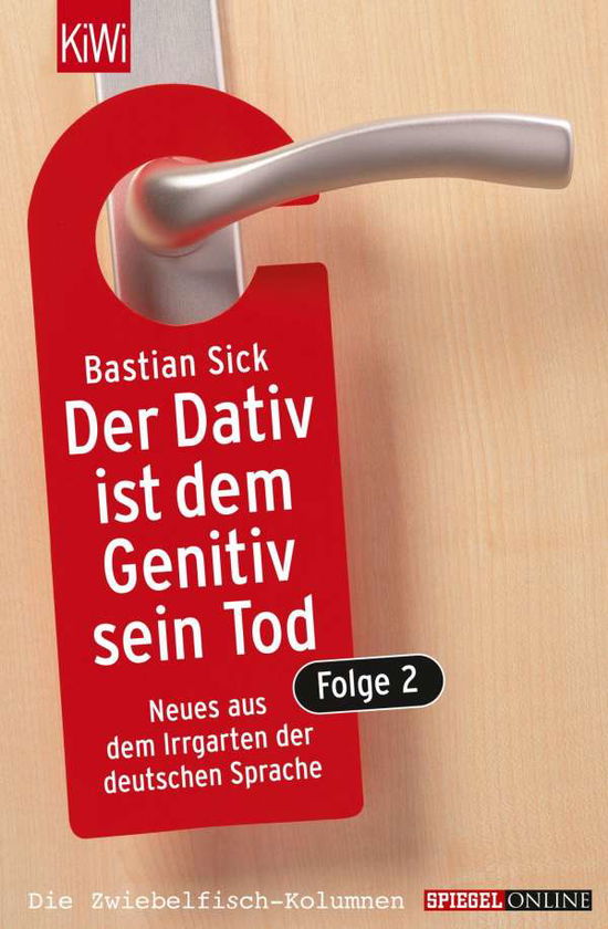 Cover for Bastian Sick · KiWi TB.900 Sick.Dativ ist d.Genitiv.2 (Book)