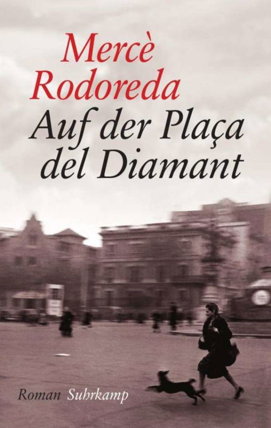 Cover for Mercè Rodoreda · Suhr.TB.4706 Rodoreda:Auf der Plaça del (Book)