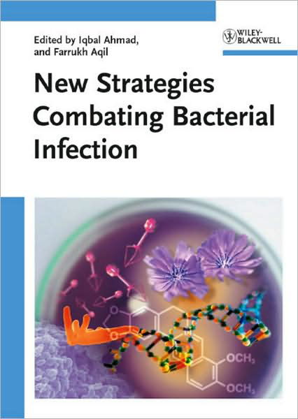 Cover for I Ahmad · New Strategies Combating Bacterial Infection (Inbunden Bok) (2008)