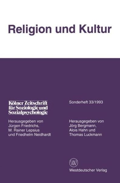 Cover for Alois Hahn · Religion Und Kultur - Koelner Zeitschrift Fur Soziologie Und Sozialpsychologie Sond (Pocketbok) [1993 edition] (1993)