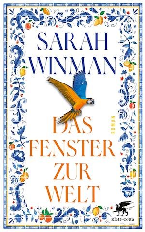 Cover for Sarah Winman · Das Fenster zur Welt (Bok) (2024)