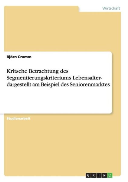 Cover for Cramm · Kritsche Betrachtung des Segmenti (Book) [German edition] (2007)