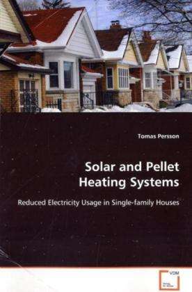 Cover for Persson · Solar and Pellet Heating System (Book)