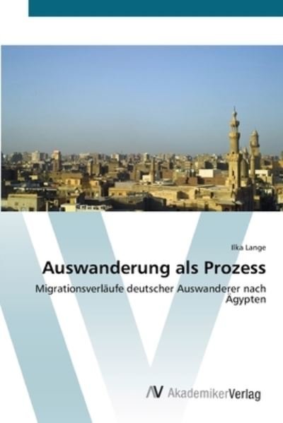 Cover for Lange · Auswanderung als Prozess (Book) (2012)