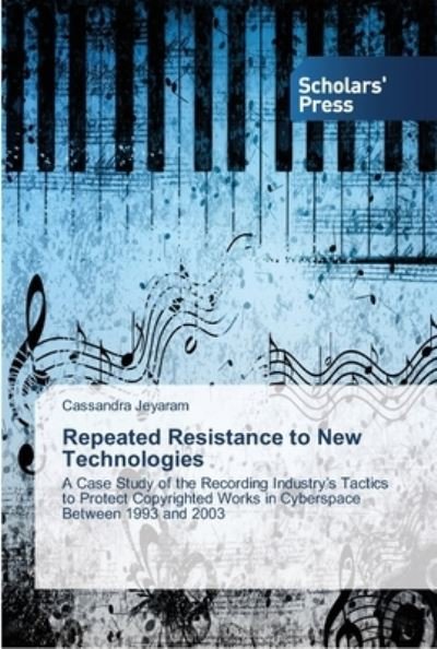 Cover for Jeyaram · Repeated Resistance to New Tech (Bog) (2013)