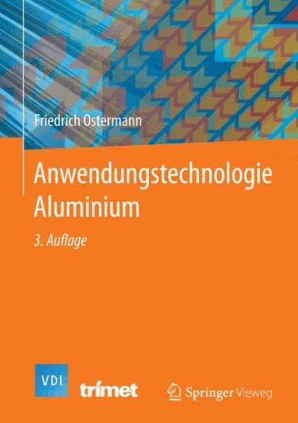 Cover for Friedrich Ostermann · Anwendungstechnologie Aluminium (Book) (2014)