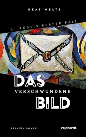 Cover for Beat Welte · Das verschwundene Bild (Book) (2024)