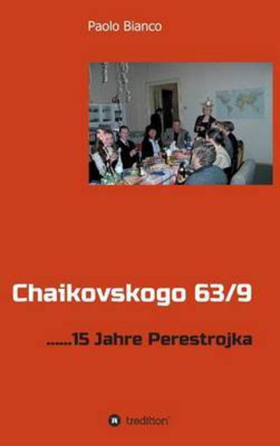 Cover for Bianco · Chaikovskogo 63/9 (Book) (2016)