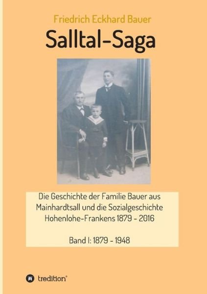 Salltal-Saga - Bauer - Books -  - 9783734597060 - February 13, 2018