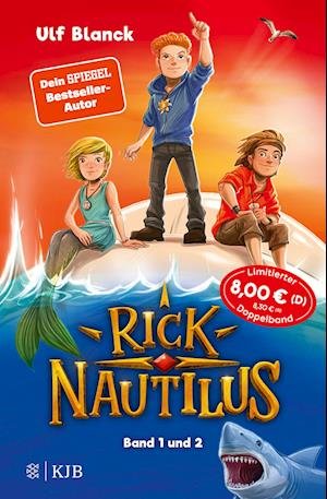 Rick Nautilus  Band 1 und 2 - Ulf Blanck - Bücher - FISCHER KJB - 9783737343060 - 29. Juni 2022