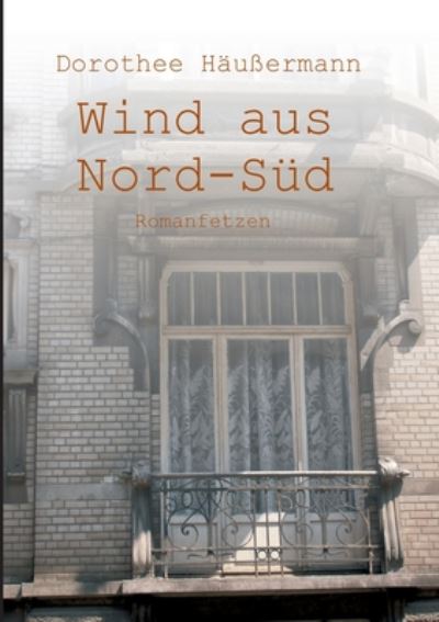 Cover for Häußermann · Wind aus Nord-Süd (Book) (2019)