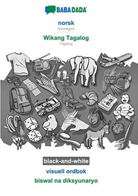 Cover for Babadada GmbH · BABADADA black-and-white, norsk - Wikang Tagalog, visuell ordbok - biswal na diksyunaryo: Norwegian - Tagalog, visual dictionary (Paperback Book) (2020)