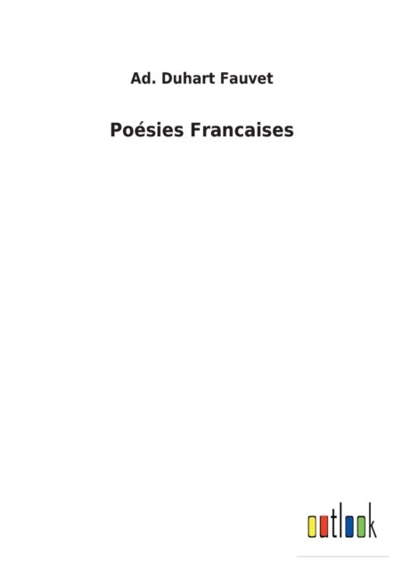 Cover for Ad Duhart Fauvet · Poesies Francaises (Paperback Book) (2022)