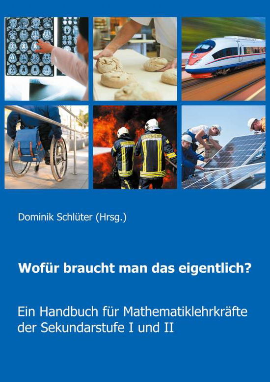 Cover for Dominik Schl?ter · Wof?r braucht man das eigentlich? (Paperback Book) (2021)