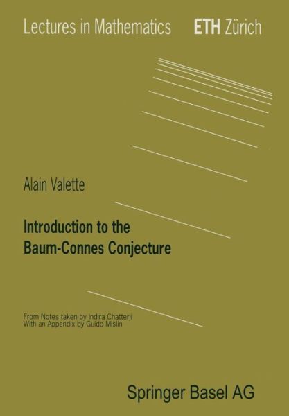 Cover for Alain Valette · Introduction to the Baum-Connes Conjecture - Lectures in Mathematics. ETH Zurich (Paperback Book) [2002 edition] (2002)