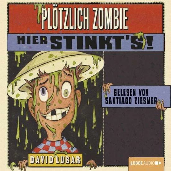 Ploetzlich Zombie-hier - David Lubar - Musiikki - LUEBBE AUDIO-DEU - 9783785748060 - perjantai 15. maaliskuuta 2013