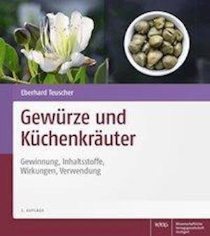 Cover for Teuscher · Gewürze und Küchenkräuter (Bog)
