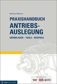 Cover for Mansius · Praxishandbuch Antriebsauslegun (Book)