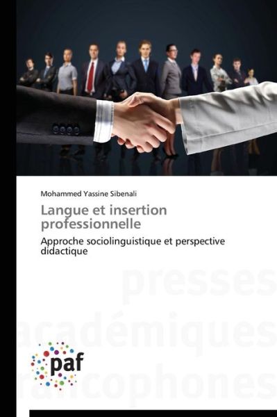 Cover for Sibenali Mohammed Yassine · Langue et Insertion Professionnelle (Paperback Book) [French edition] (2018)