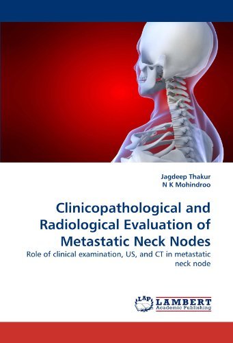 Cover for N K · Clinicopathological and Radiological Evaluation of Metastatic Neck Nodes: Role of Clinical Examination, Us, and Ct in Metastatic Neck Node (Paperback Book) (2010)