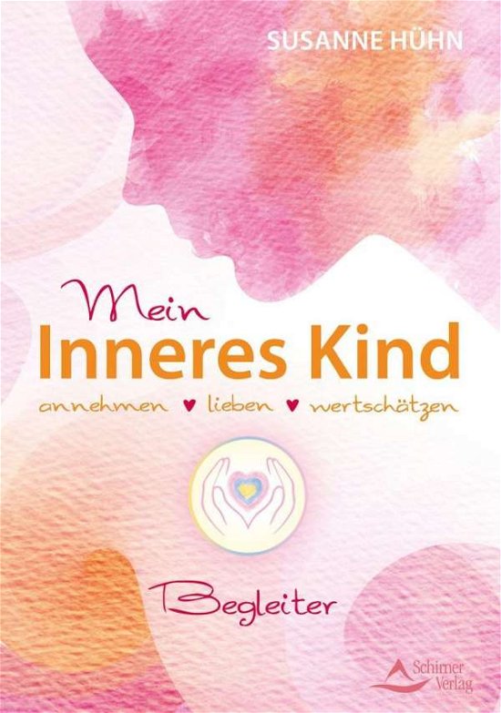 Cover for Hühn · Mein Inneres-Kind - Begleiter (Book)