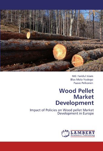 Cover for Paavo Pelkonen · Wood Pellet Market Development: Impact of Policies on Wood Pellet Market Development in Europe (Pocketbok) (2011)