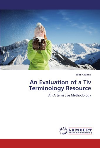 Cover for Bem P. Ianna · An Evaluation of a Tiv Terminology Resource: an Alternative Methodology (Paperback Book) (2012)